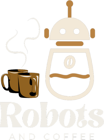 Robots and Coffee